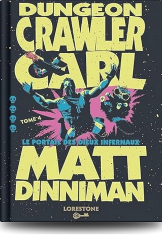 Dungeon Crawler Carl – Tome 4