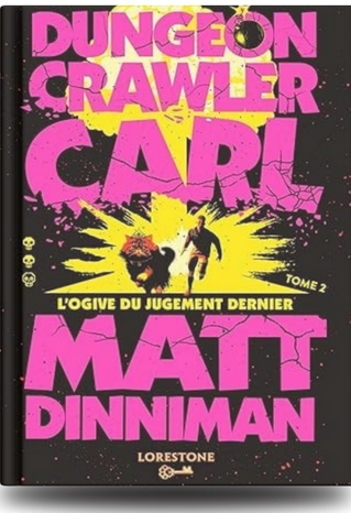Dungeon Crawler Carl – Tome 2