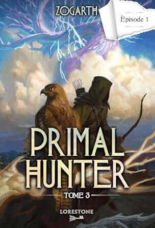 Couverture de Primal hunter tome 3