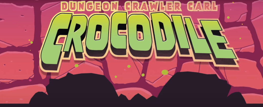 Dungeon Crawler Carl: Crocodile Première image de Dungeon Crawler Carl: Crocodile